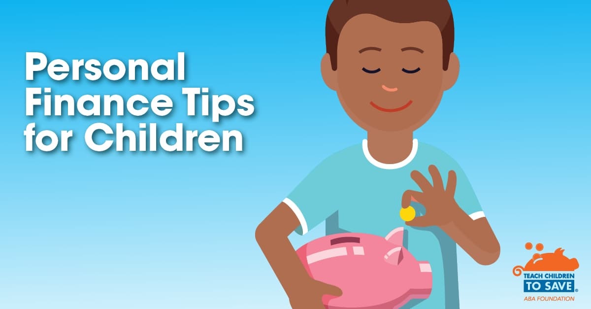 Personal finance tips for children - teach kids to save